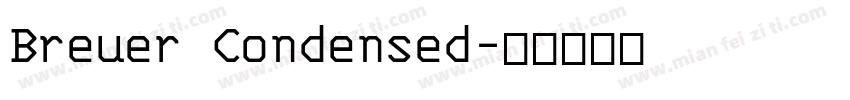 Breuer Condensed字体转换